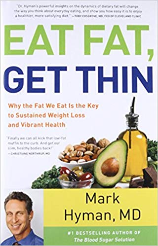 Eat Fat, Get Thin: Why the Fat We Eat Is the Key to Sustained Weight Loss and Vibrant Health - Mentor Books West product image