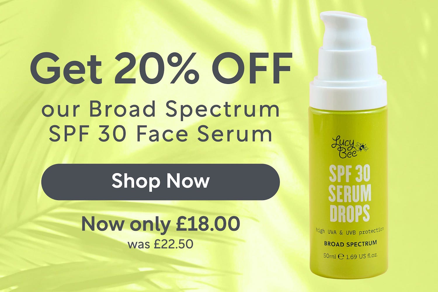 Sunscreen Lightweight SPF 30 for Face Serum Lucy Bee