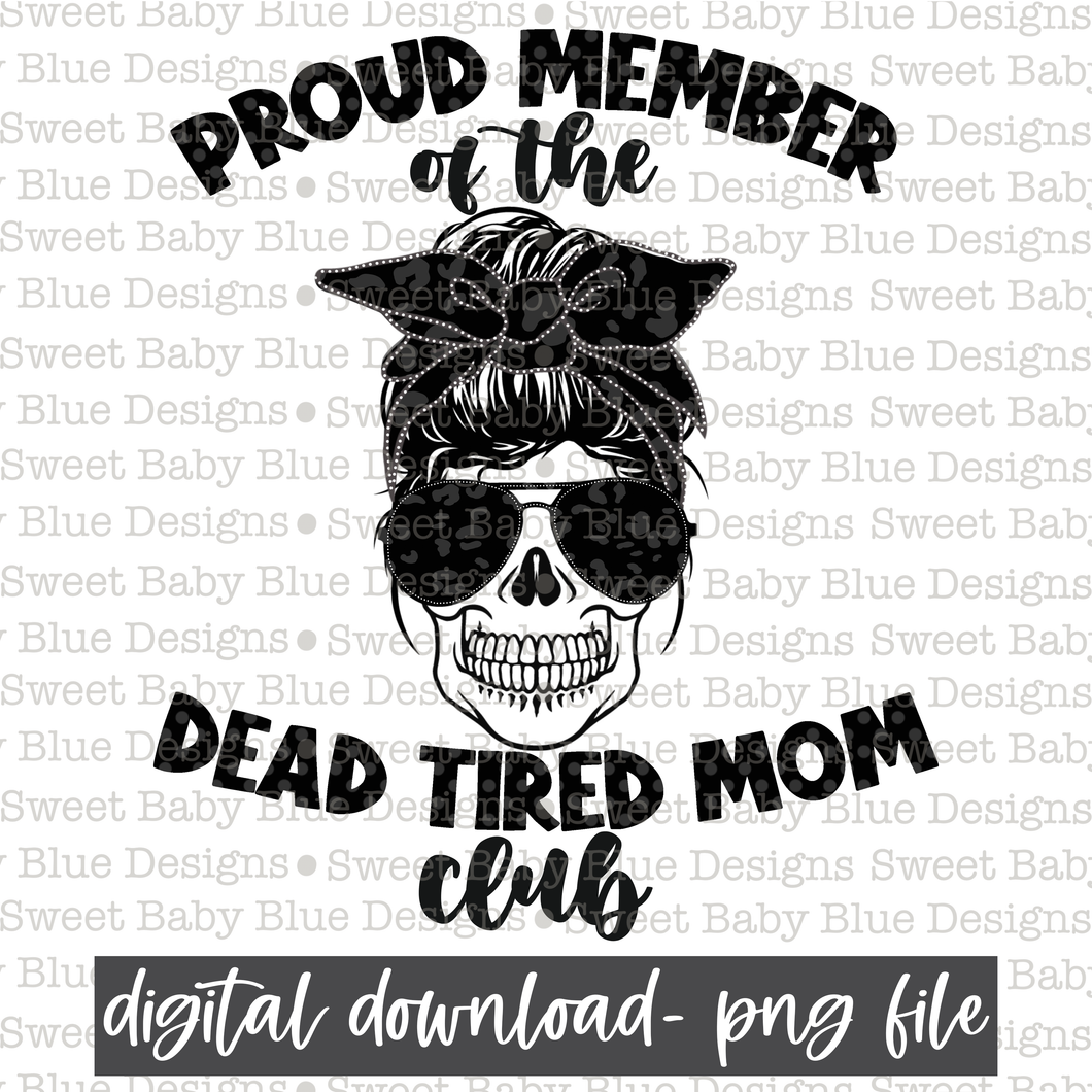 Free Free 258 Tired As A Mother Skull Svg SVG PNG EPS DXF File