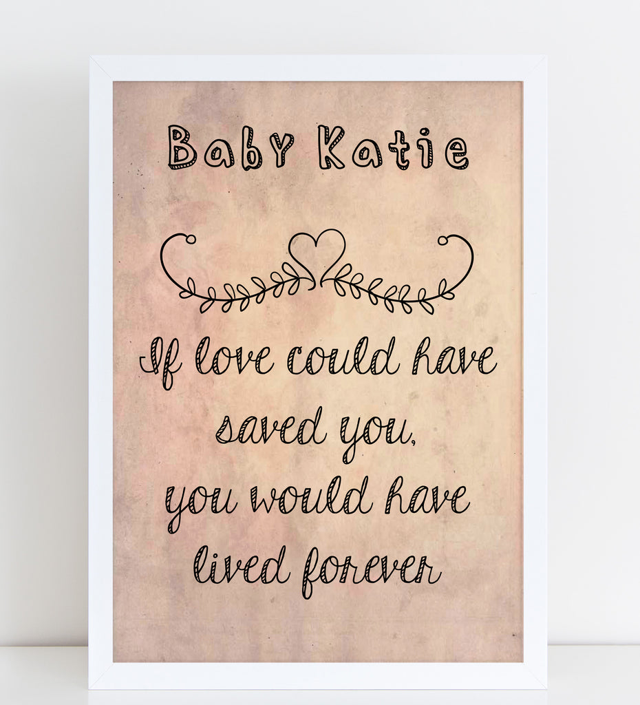 If Love Could Have Saved You Quote, Baby Loss Remembrance Personalised - The Little Lenny Company