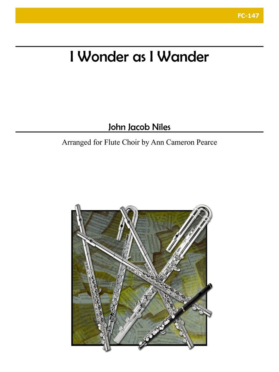 何故ゆえにイエスは（ジョン・ジェイコブ・ナイルズ）（フルート六重奏）【I Wonder as I Wander】