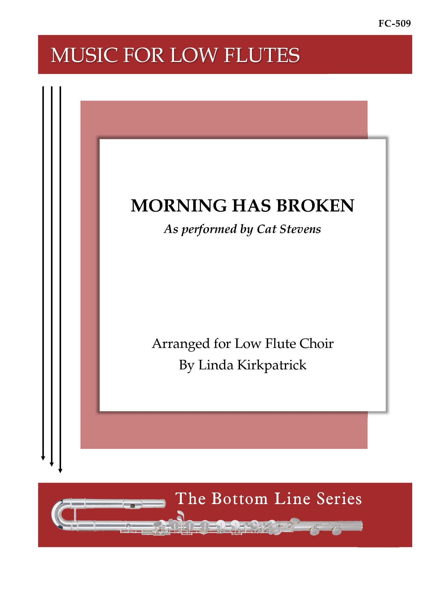 Stevens Arr Kirkpatrick Morning Has Broken For Low Flute Choir United Music And Media Publishers