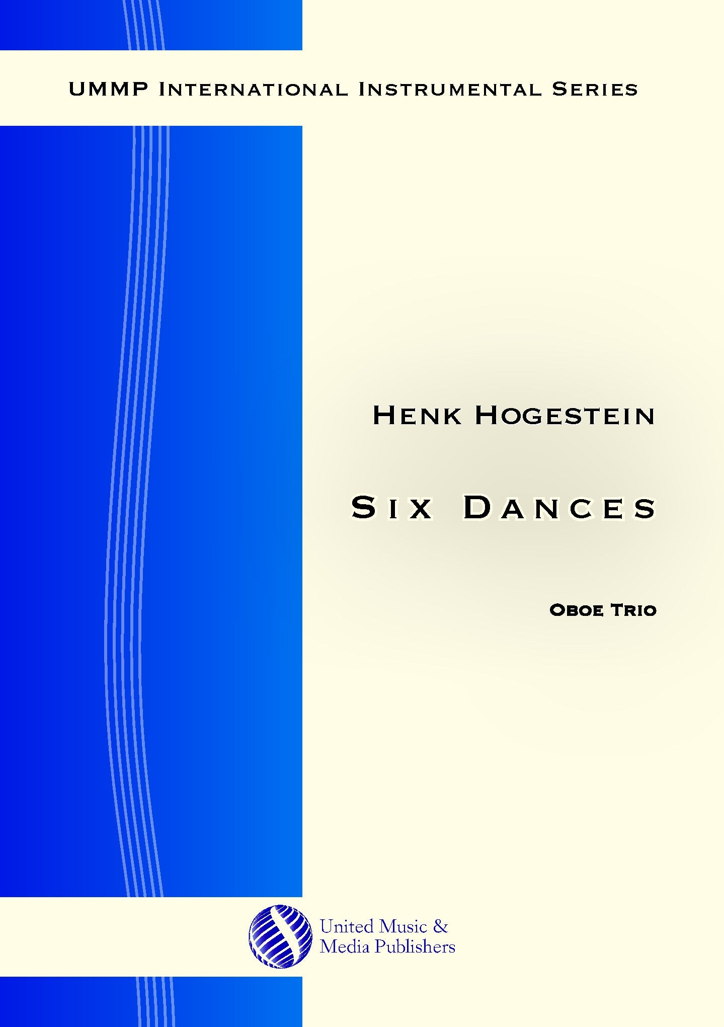 6つの踊り（ヘンク・ホーヘスティン） (オーボエ三重奏)【Six Dances】