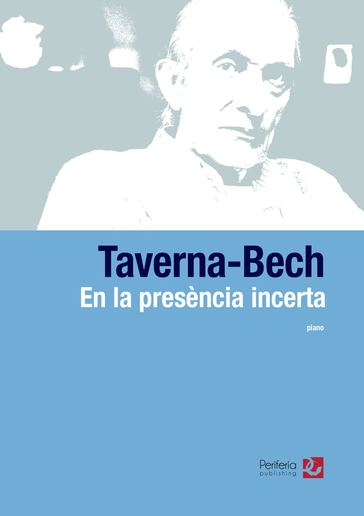 Taverna-Bech - En la presència incerta for Piano - PN3594PM