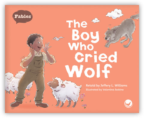 The Boy Who Cried Wolf