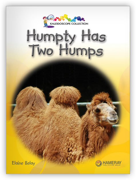 Humpty Has Two Humps Kaleidoscope Collection Hameray Publishing 