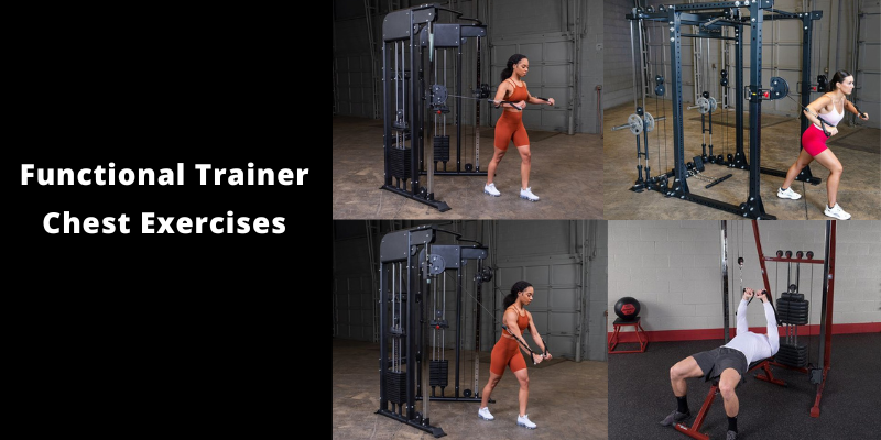 Functional Trainer Chest Exercises