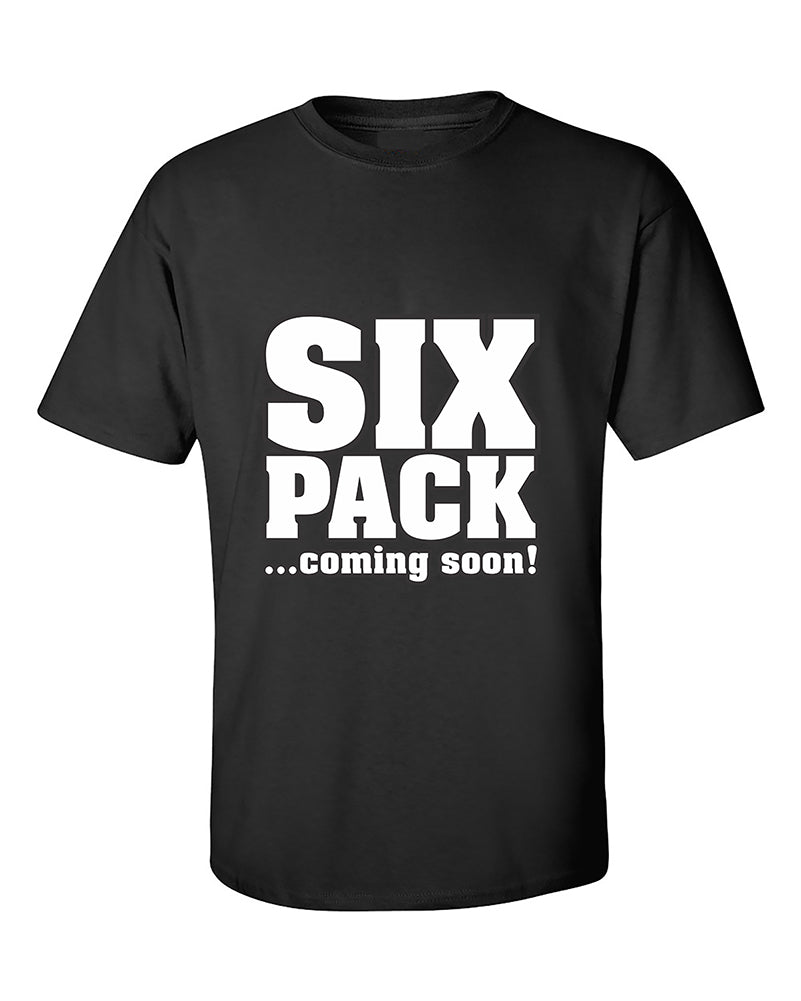 Six Pack Coming Soon Funny Fitness Gym Workout T Shirt Faviestcloset