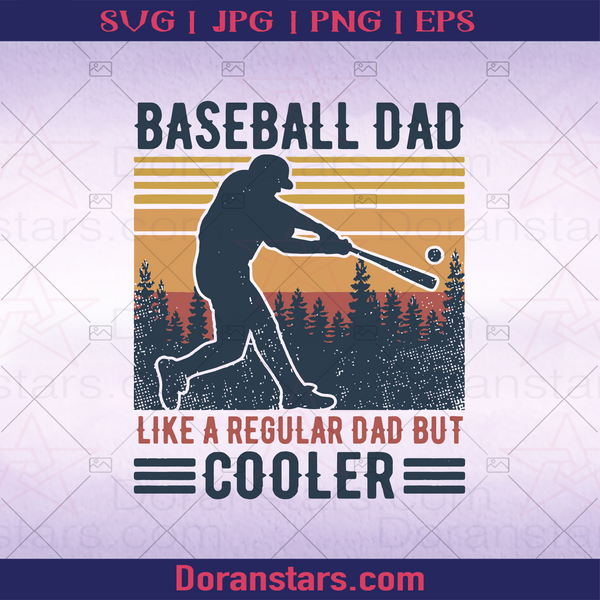 Baseball Dad Dad Love Sport Father Blood Father Father And Son Father S Day Best Dad Family