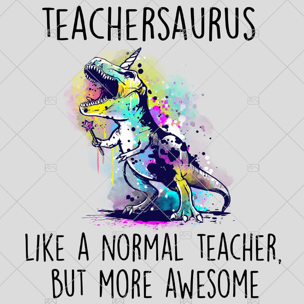 Download Dinosaur Teacher Teachersaurus Like A Normal Teacher Png Svg File S Doranstars