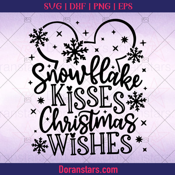 Download Disney Christmas Svg Snowflake Kisses Christmas Wishes Svg Mickey Ch Doranstars