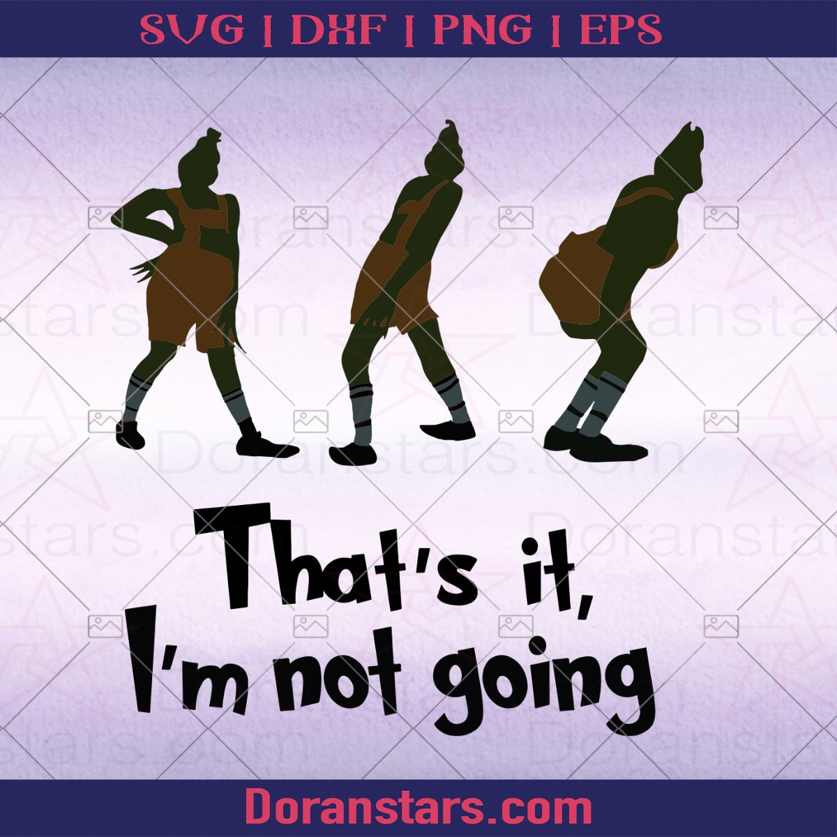 Grinch That S It I M Not Going Svg Instant Download Doranstars Doranstars