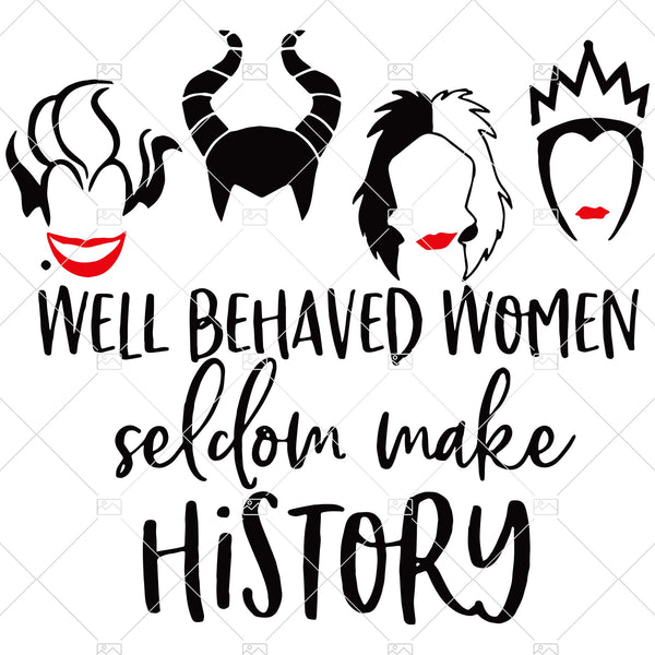 Download Well Behaved Women Seldom Make History Svg Disney Villain Svg Ursula Doranstars