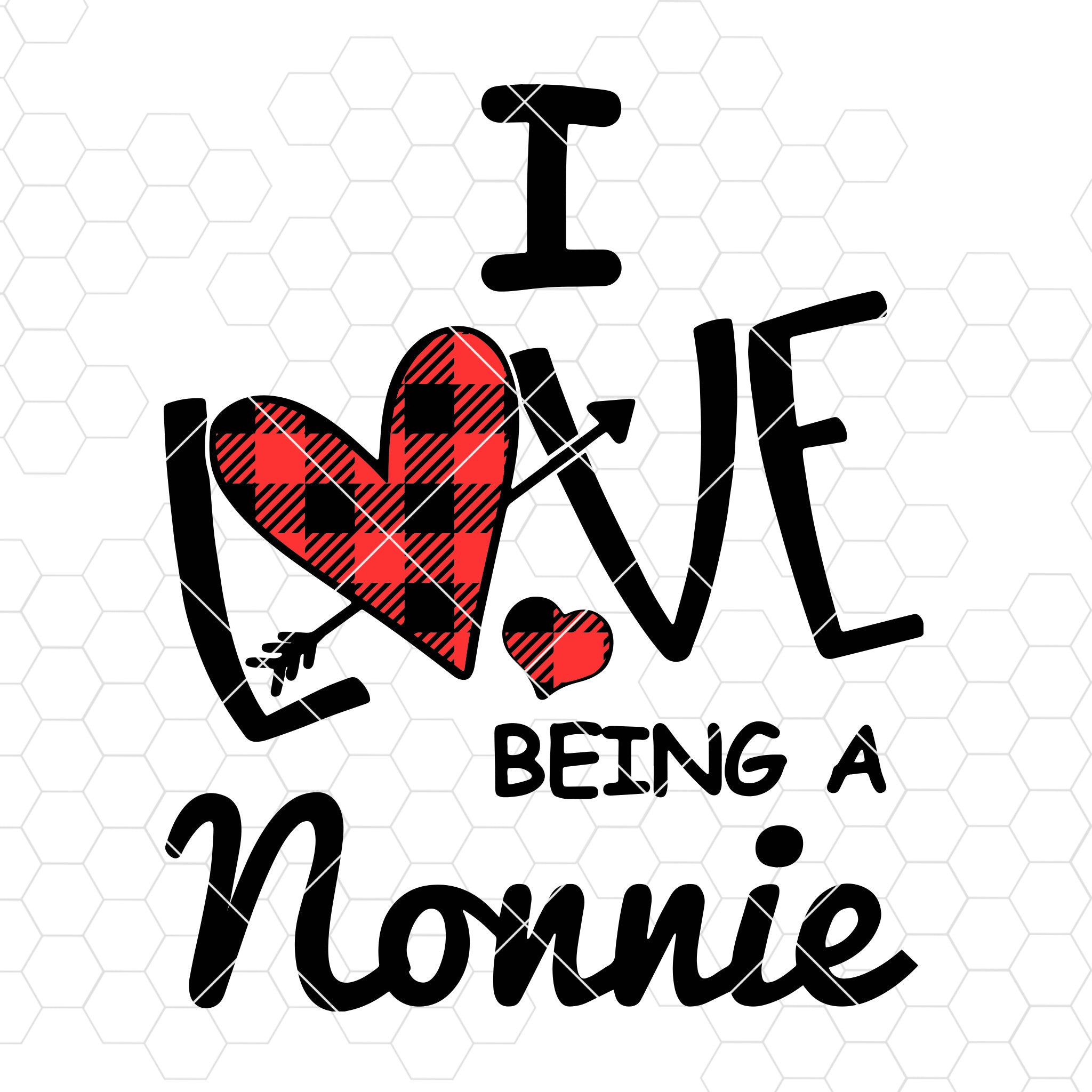 Download I Love Being A Nonnie Digital Cut Files Svg, Dxf, Eps, Png, Cricut Vec | Doran Star
