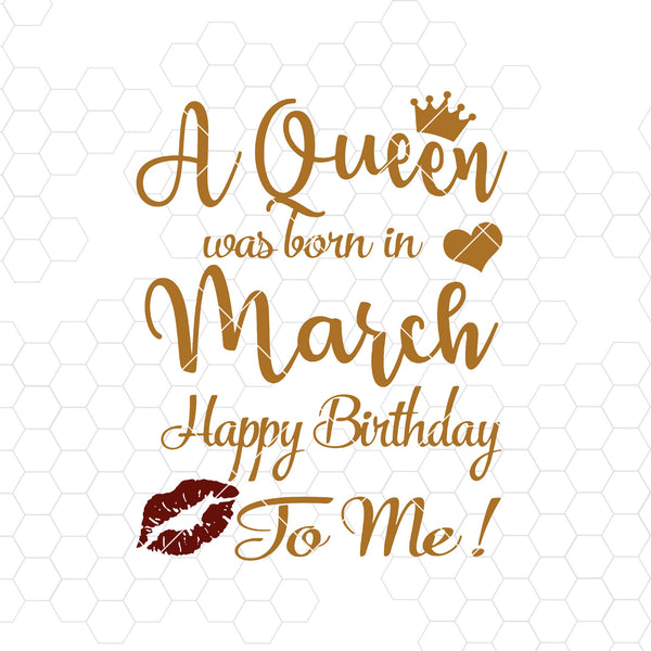 A Queen Was Born In March Happy Birthday Doranstars