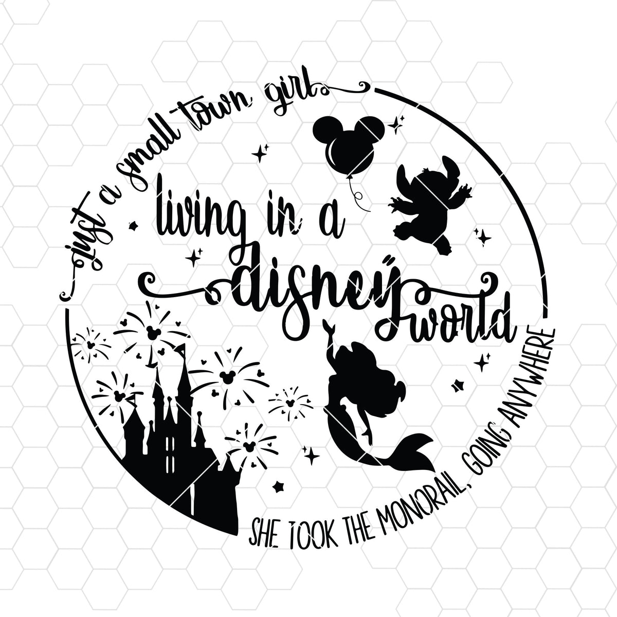 Living In A Disney World Digital Cut Files Svg Dxf Eps Png Cricut