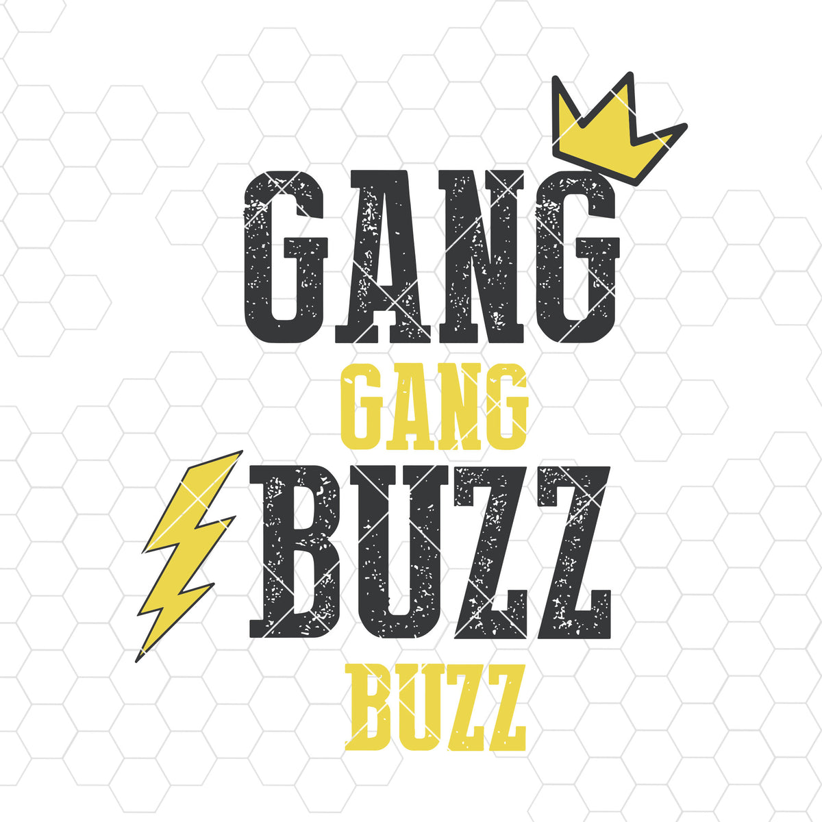 Download Gang Gang Buzz Buzz Digital Cut Files Svg, Dxf, Eps, Png, Cricut Vecto - DoranStars