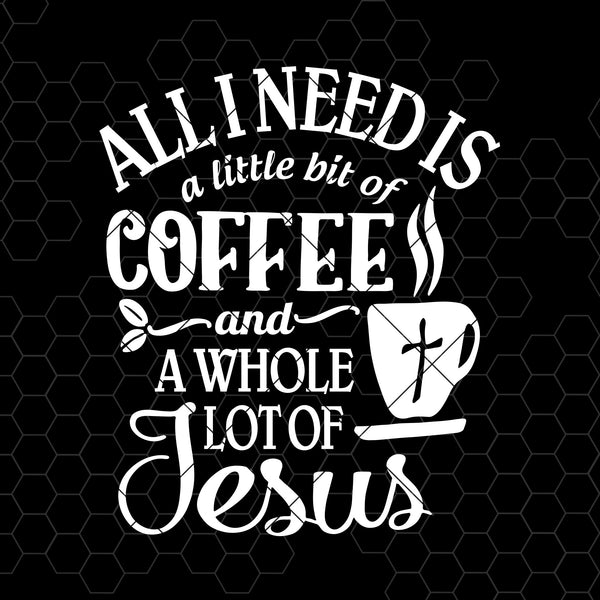 Free Free 149 Coffee And Jesus Svg Free SVG PNG EPS DXF File