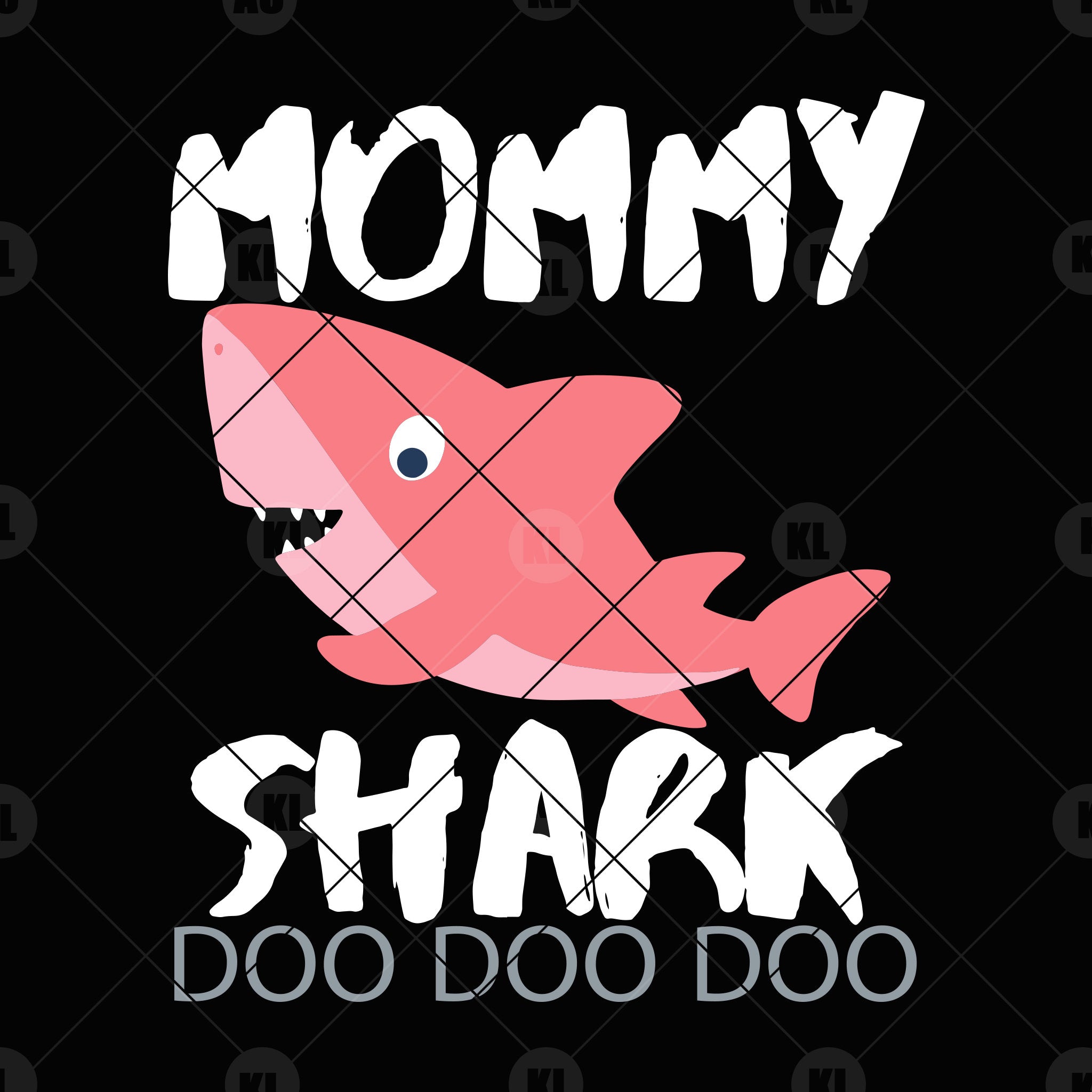 Download Mommy Shark Doo Doo Doo Digital Cut Files Svg, Dxf, Eps ...