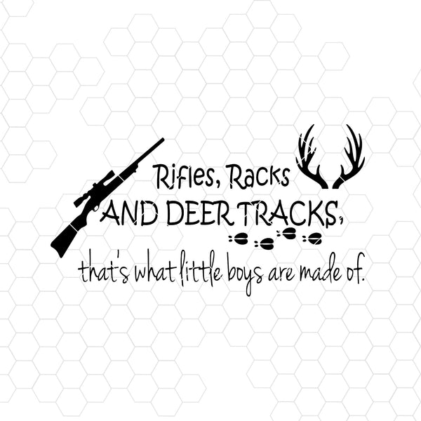Download Rifles Racks And Deer Tracks That S What Little Boys Digital Cut Fil Doranstars