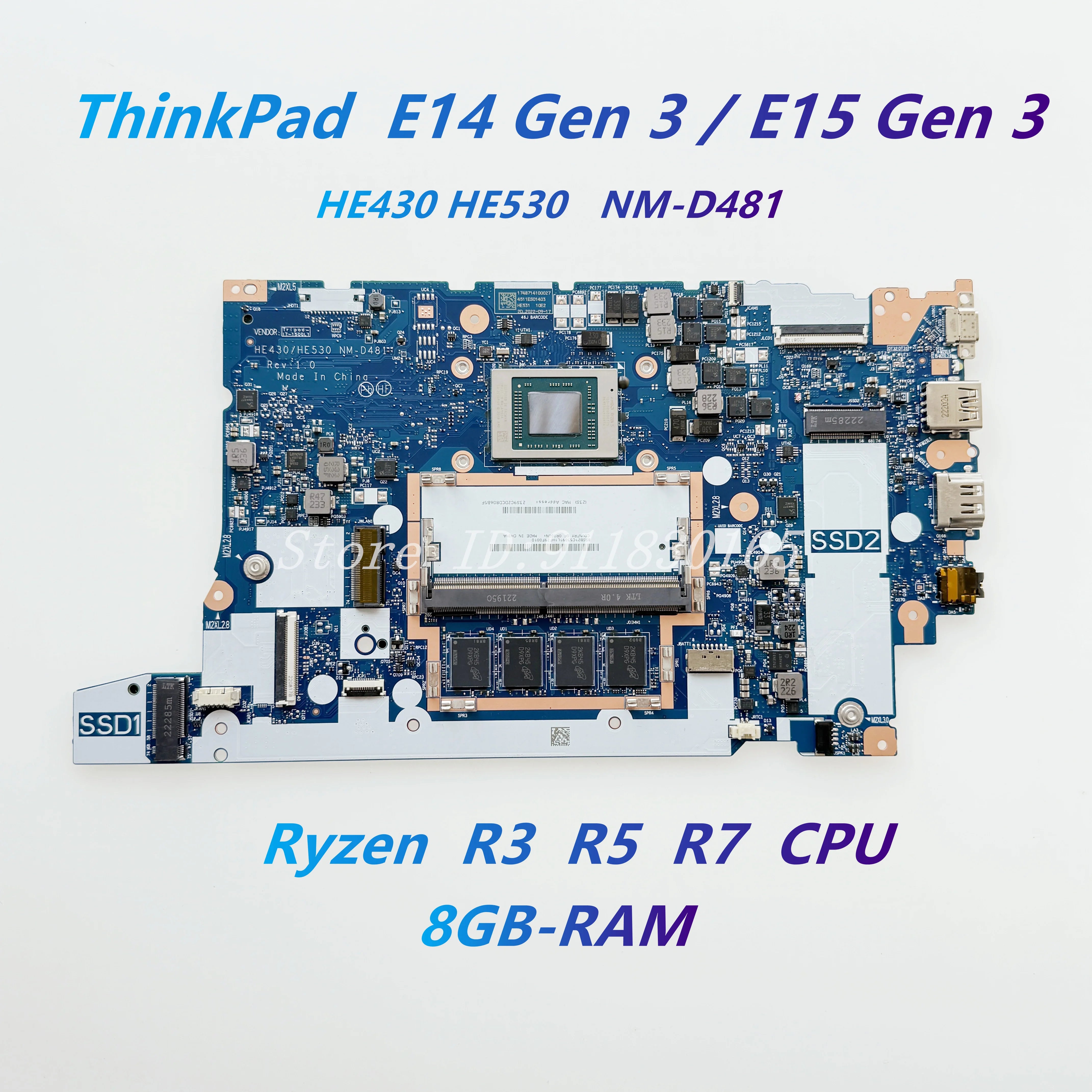 HE430 HE530 NM-D481 For Lenovo ThinkPad E14 Gen 3 E15 Gen 3 Laptop Motherboard With Ryzen R3 R5 R7 CPU 8GB-RAM DDR4 100% Work