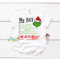My Day I M Booked Shirt Funny Grinch Shirt Cute Shirt Baby Shirt T Sew Sticky Designs
