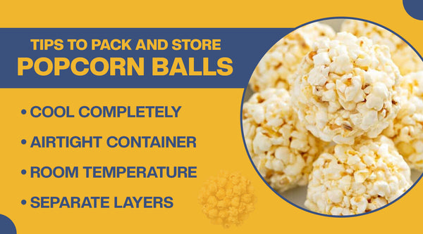 tips to store popcorn balls for freshness