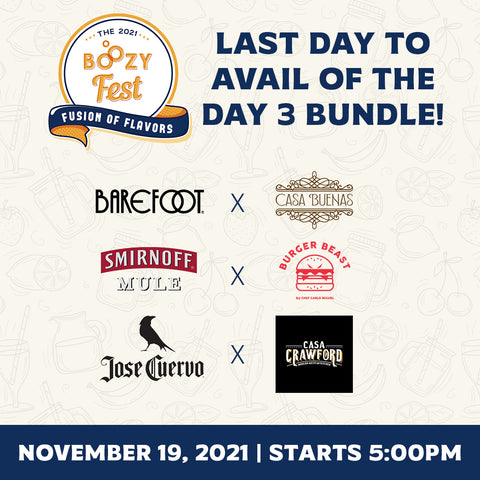 Boozy Fest, Last day to buy today for Day 3