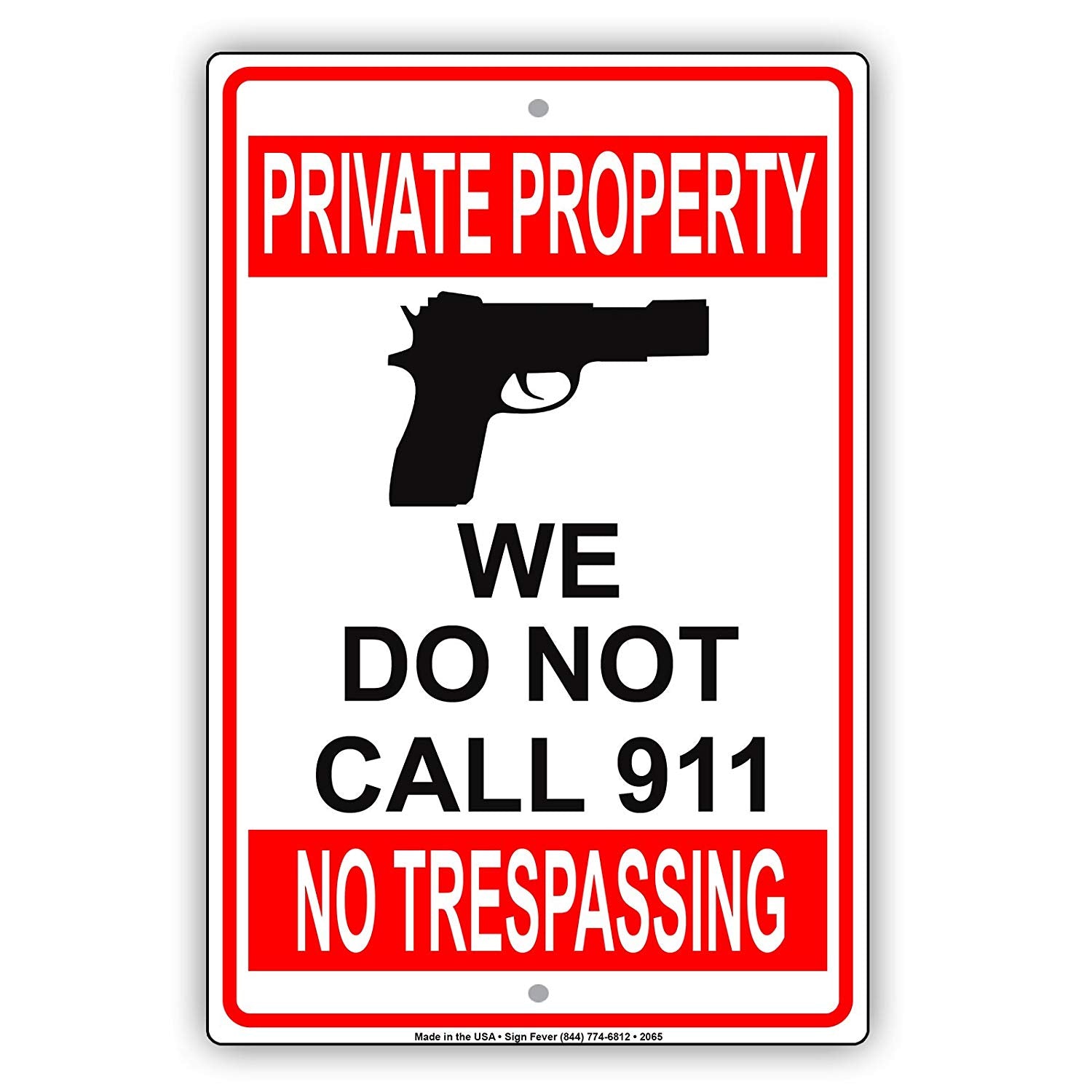 Do not call перевод. Private property with Gun. No Trespassing this property is protected by Video Surveillance.