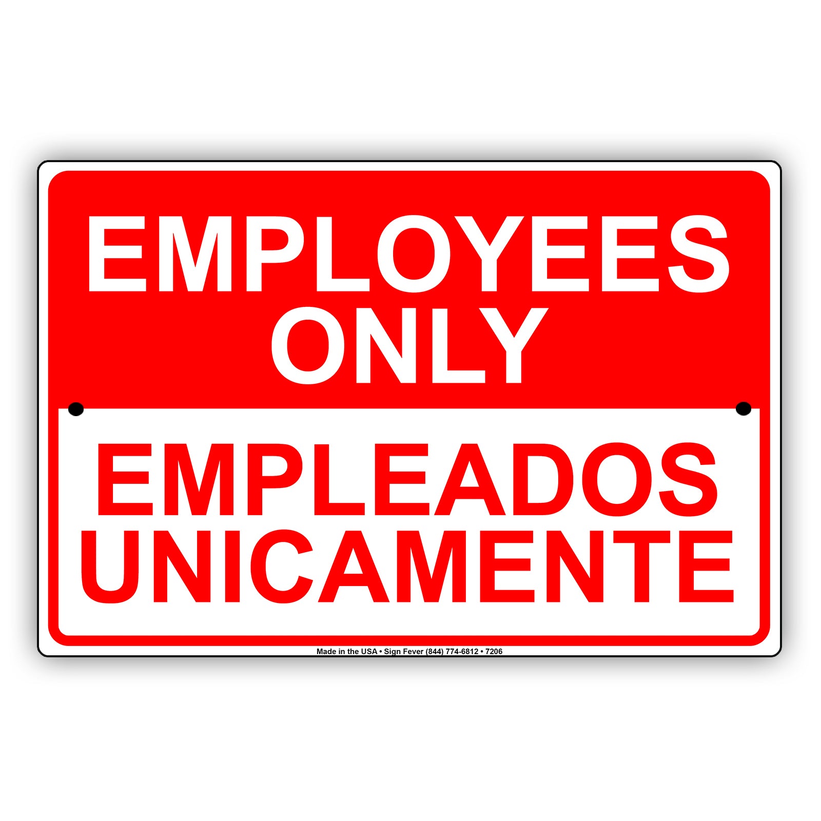 employees only empleados unicamente bilingual sign aluminum sign