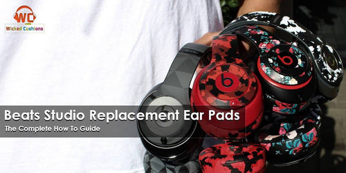 How To Replace Ear Pads On Beats Studio Headphones – Wicked Cushions