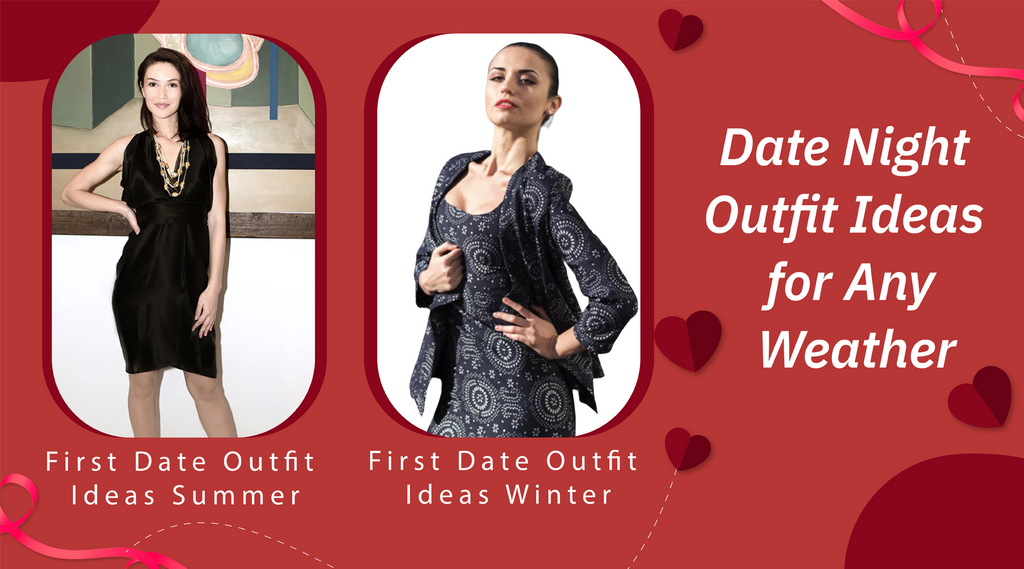 Date Night Outfit Ideas for Any Weather