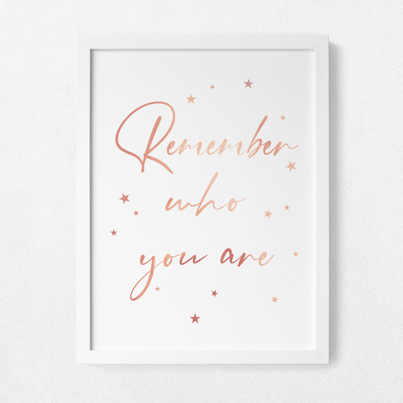 Remember who you are - foil print