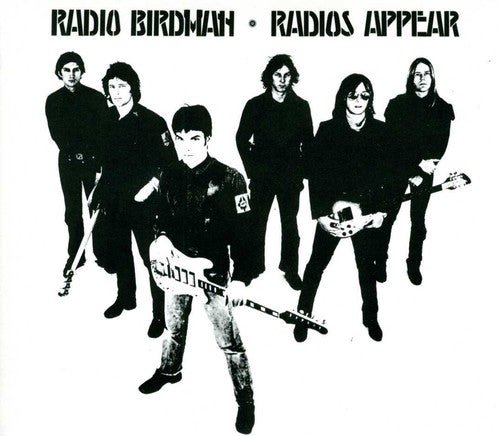 Radio Birdman - Radios Appear – Gimme Radio