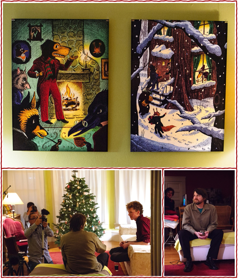 top: Poster-sized reproductions of Adam’s “Mr. Dog Spins a Tale” and “Christmas Arrival at the Old Hollow Tree” on display for guests at our special holiday reading party in December. bottom: Henry interviewed Adam about the illustration process while videographer Tim Prestoza captured footage for our (in-the-works!) book trailer. photos © Sarah Deragon