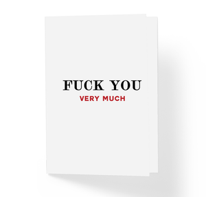 Sincerely Not Fuck You Very Much Sarcastic Rude Adult Humor Card