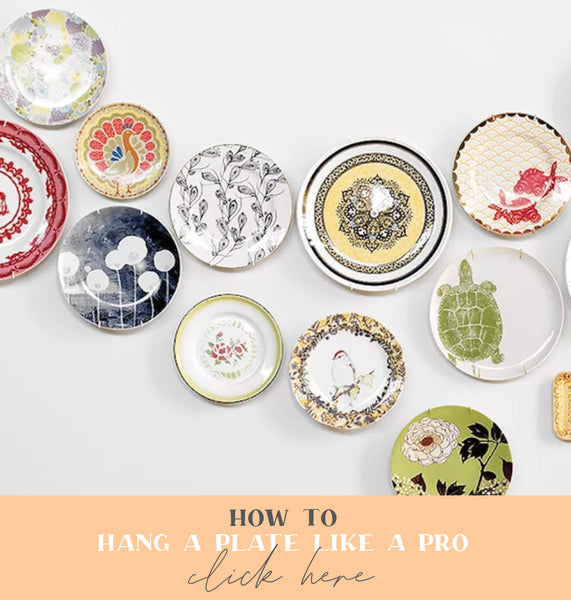 Get the Look Hang a plate like a pro