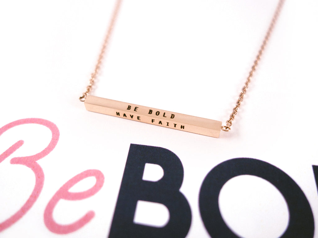 Be Bold Have Faith Customised Bar Pendant Necklace in Rose Gold