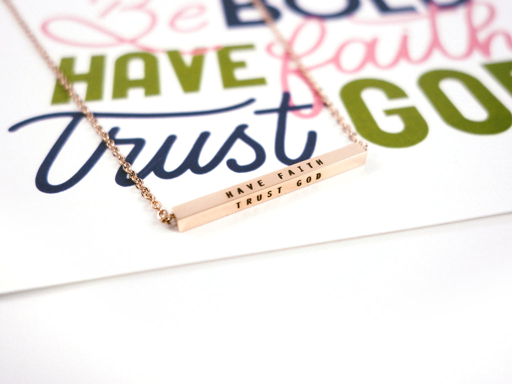 Have Faith Trust God Be Personalised Bar Pendant Necklace in Rose Gold