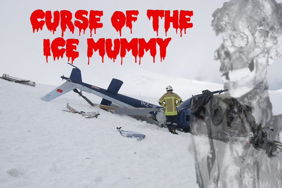 Matt Haddon-Reichardt The Curse of the Ice Mummy! Are prehistoric