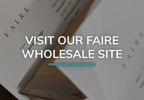Visit Our Faire Wholesale Site