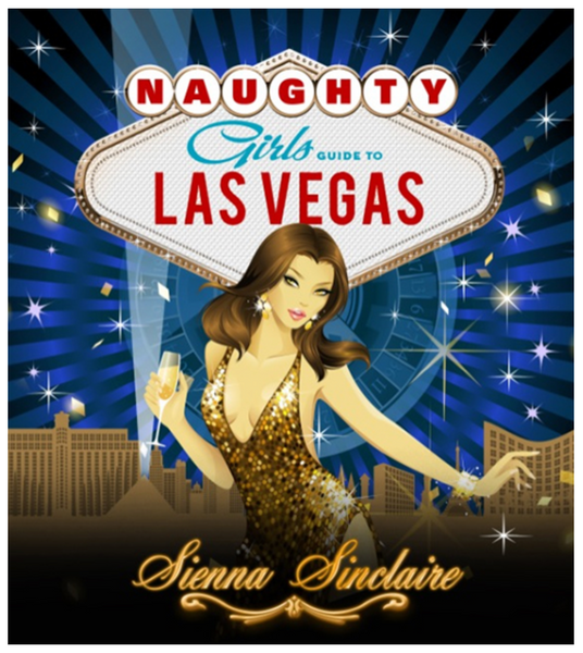 Naughty Las Vegas Libertine Travel Guide 