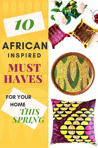 10 idées déco d'inspiration africaine pour le printemps