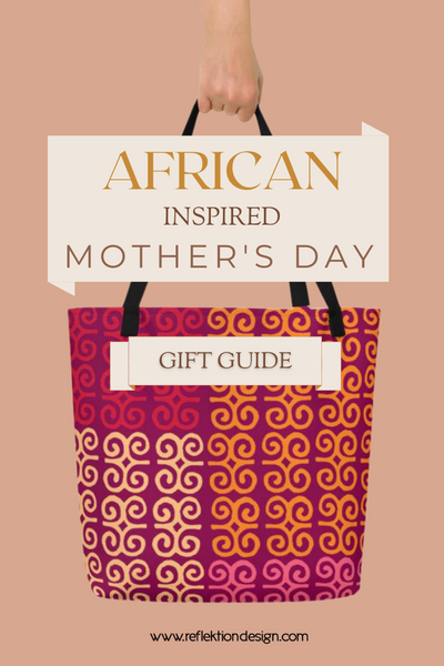 Guide cadeaux pour la fête des mères d'inspiration africaine