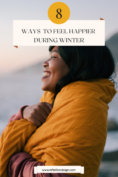 8 ways to feel happier during winter