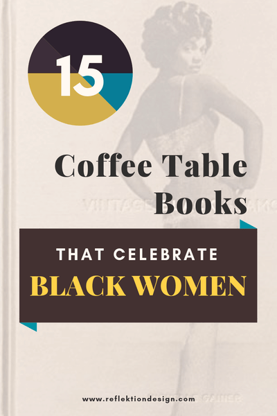 Livres de table basse qui célèbrent les femmes noires