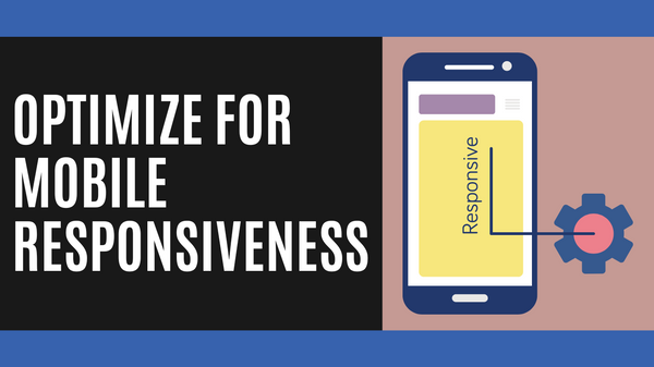Optimize for Mobile Responsiveness