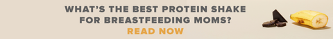 protein shake for breastfeeding moms banner