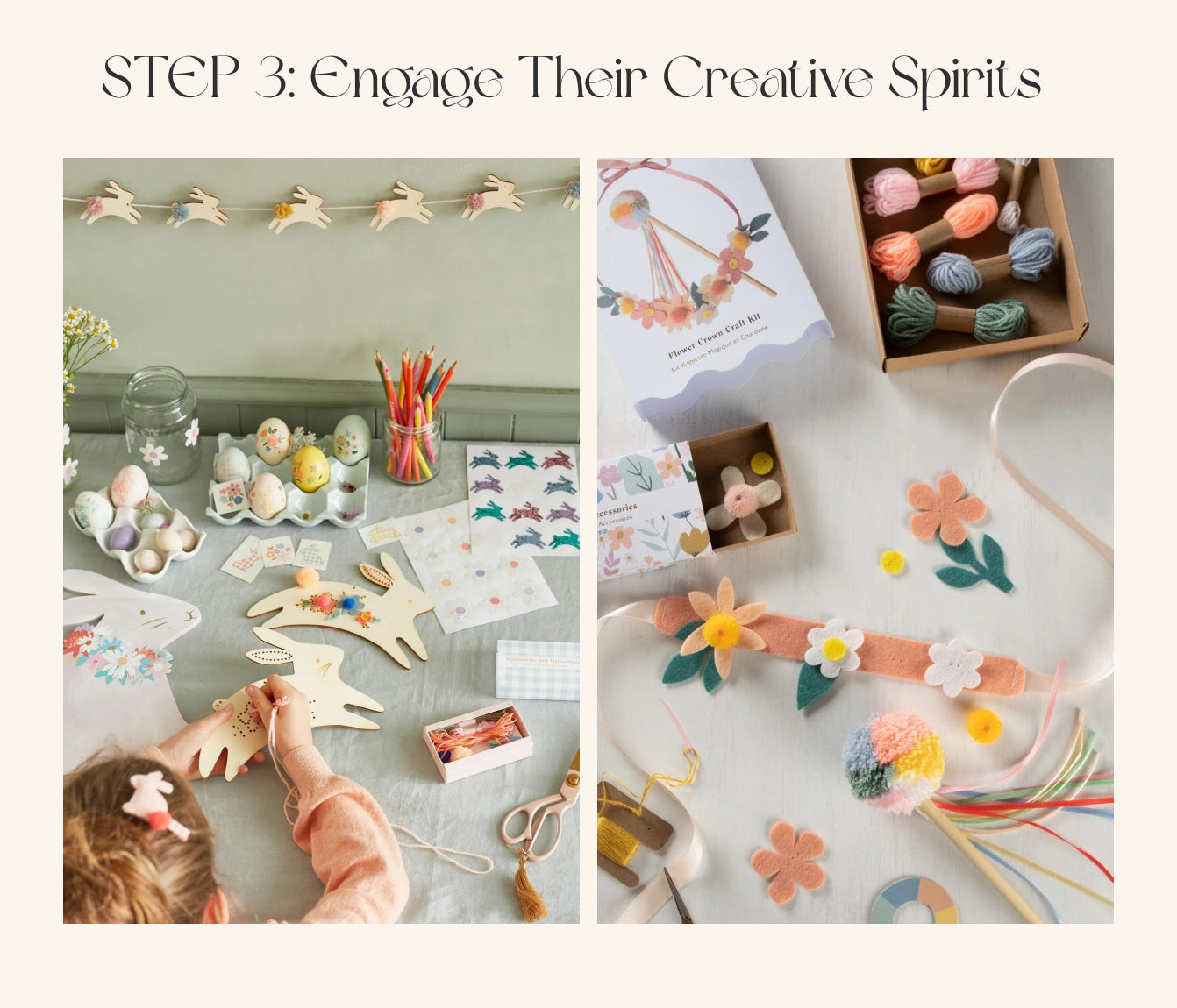Step 3: Engage Their Creative Spirits