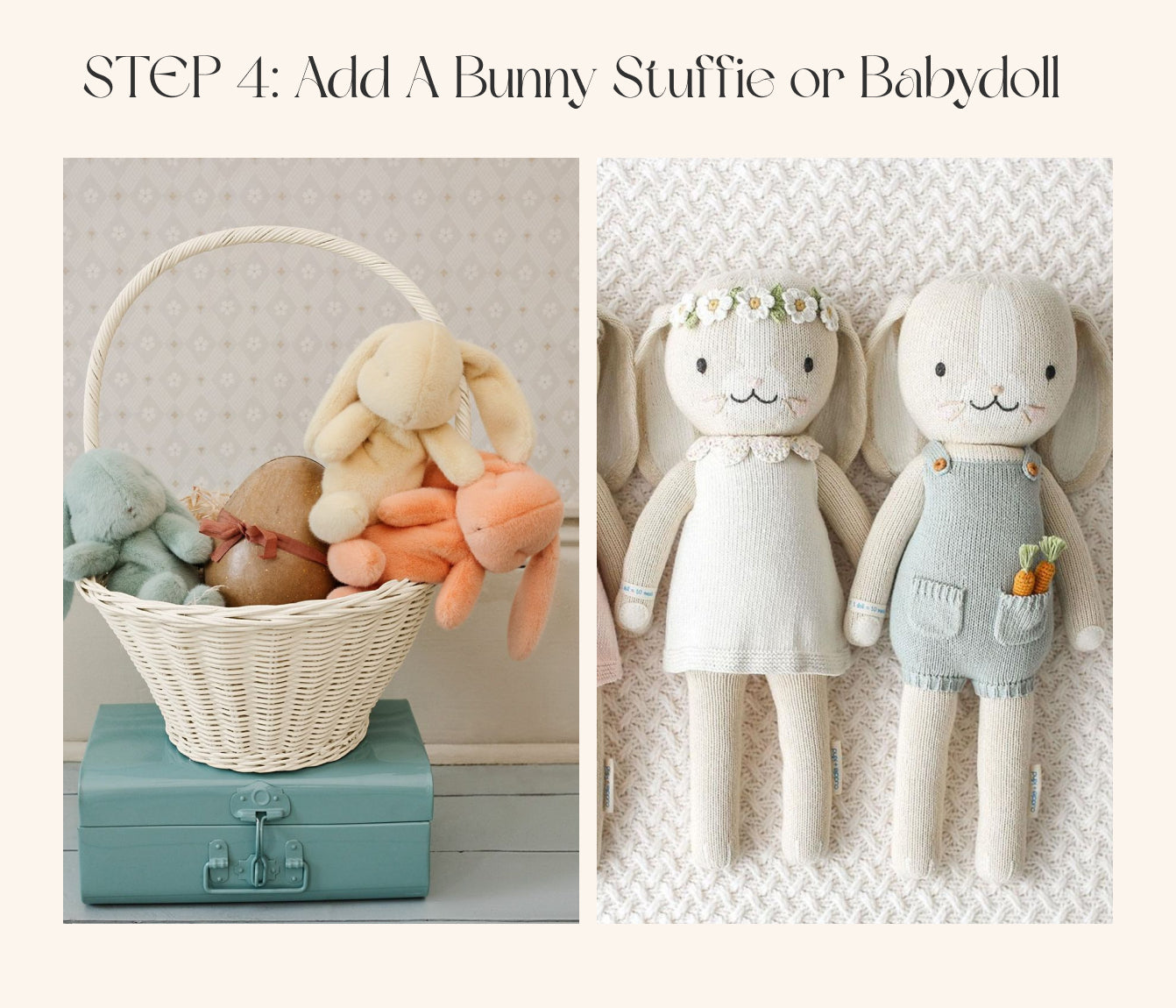 Step 4: Add Bunny Stuffie or Babydoll
